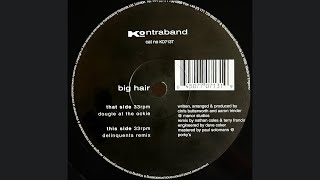 Big Hair - To The Manor Haus