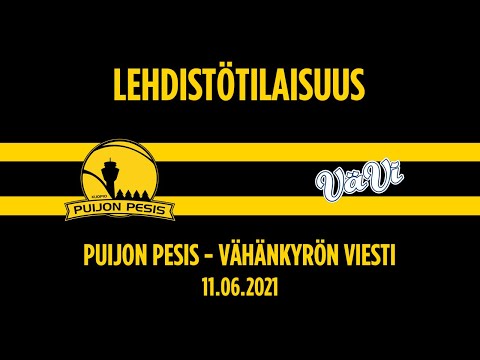 11.06.2021 Lehdistötilaisuus Puijon Pesis - Vähänkyrön Viesti