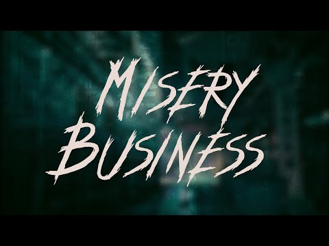 Paramore- Misery Business / Lyrics