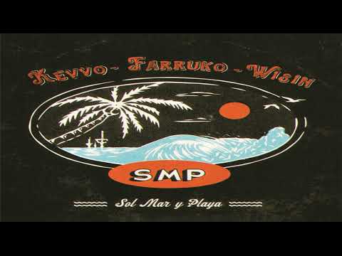Kevvo, Farruko, Wisin - Smp  (Sol, Mar, Playa)  (Audio)