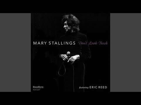 Love Me Or Leave Me - Mary Stalling