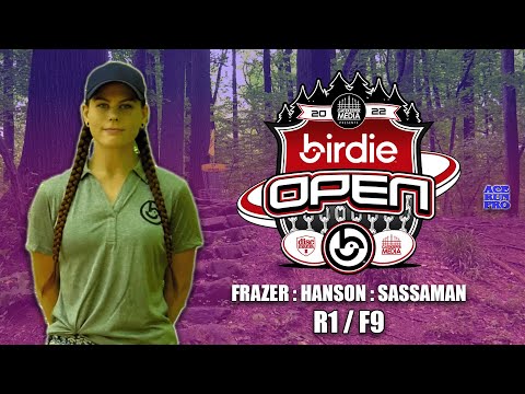 ARP | 2022 Birdie Open | R1/F9 FPO FEAT CARD | Frazer : Hanson : Sassaman | Iron Hill DGC