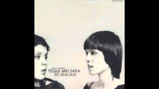 Tegan and Sara- Walking With A Ghost