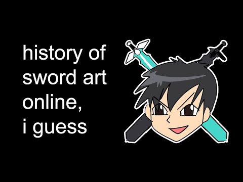 the entire history of sword art online, I guess