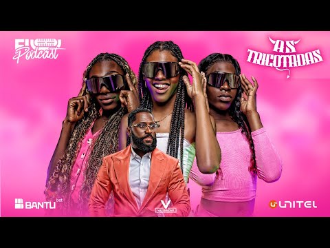 Fly Podcast com As Tricotadas #360