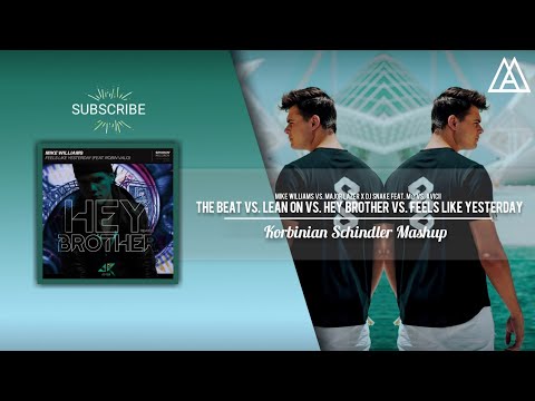 The Beat vs. Lean On vs. Hey Brother vs. Feels Like Yesterday (Korbinian Schindler Mashup)