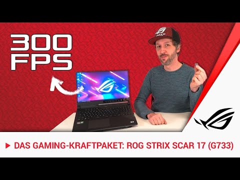 Das Gaming-Kraftpaket: ROG Strix SCAR 17 (G733)