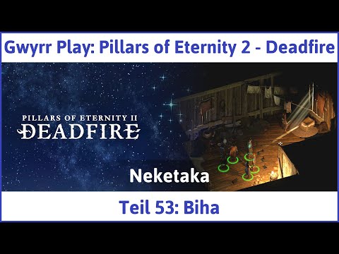Pillars of Eternity 2 deutsch Deadfire Teil 53 - Biha Let's Play