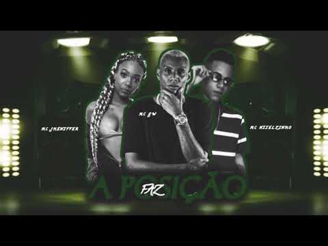 MC NIIELZINHO FEAT. MC GW E JHENIFFER - FAZ A POSIÇÃO - REMIX BREGA FUNK 2022