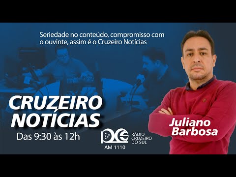 📻 CRUZEIRO NOTÍCIAS | 🎙 JULIANO BARBOSA