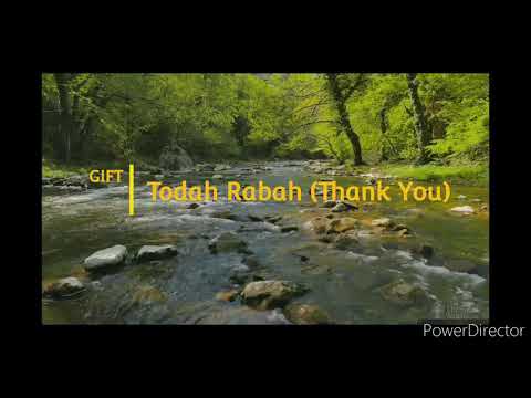 Todah Rabah (Thank You)