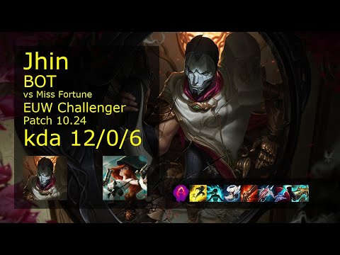 Jhin ADC vs Miss Fortune - EUW Challenger 12/0/6 Patch 10.24 Gameplay