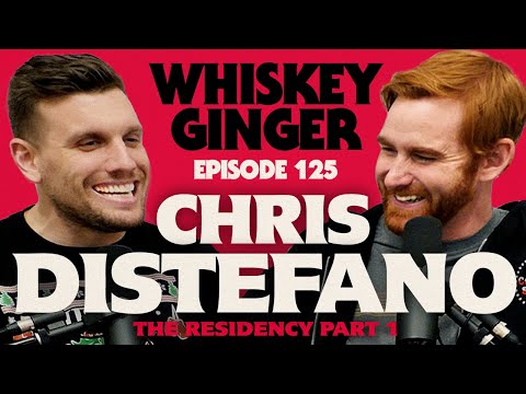 Whiskey Ginger - Chris Distefano - The Chrissy D Residency - #125