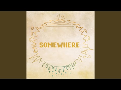 Somewhere