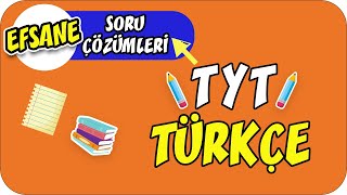 TYT Türkçe Efsane Soru Çözümleri 📝