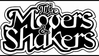 the Movers and Shakers (ANOTHER MUSIC SCENE W/ GENE) (ANOTHER MUSIC SCENE W/ GENE)