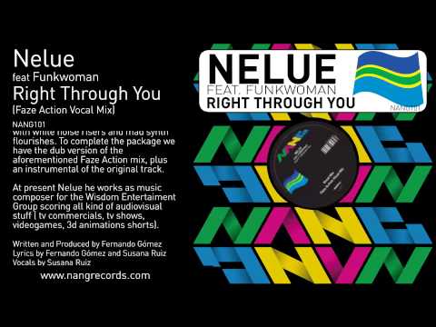 Nelue feat. Funkwoman - Right Through You (Faze Action Vocal Mix)