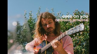 Ed Patrick - Eyes On You (bedroom acoustic)