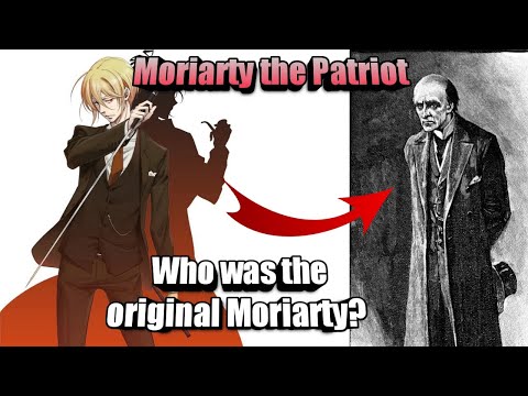 Moriarty the Patriot : Who was the original Professor Moriarty? | Yuukoku no Moriarty analysis