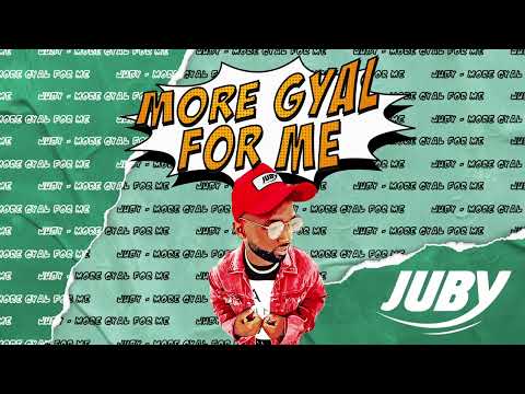 Juby - More Gyal For Me (Official Audio) | Soca 2025