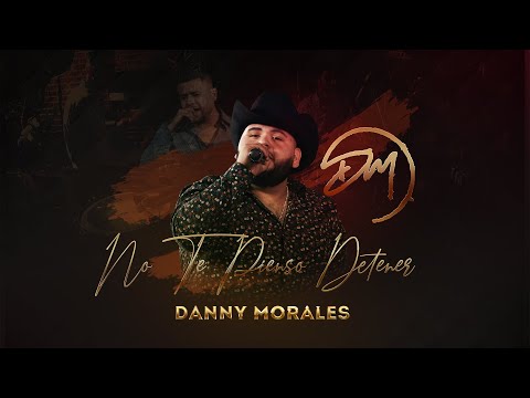 No Te Pienso Detener | Danny Morales ft Banda La Poderosa (En Vivo)