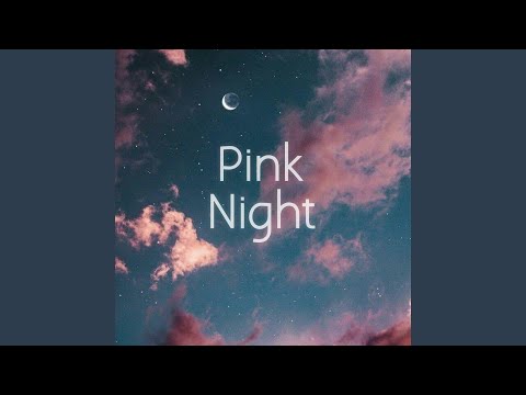 Pink Night
