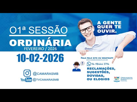 1° SESSÃO ORDINÁRIA, DA  CÂMARA MUNICIPAL DE SANTA MARIA DAS BARREIRAS. 10--02-2026