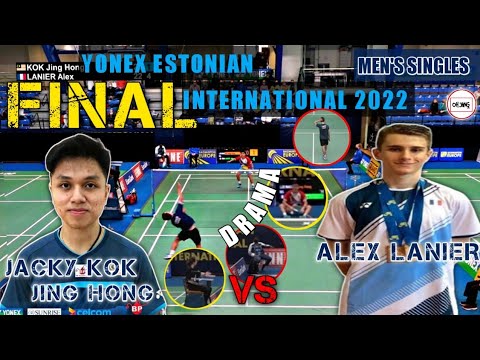 FINAL | 🇲🇾 Jacky Kok Jing Hong VS 🇫🇷 Lanier Alex  - Estonian International 2022