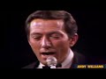 Andy Williams......The Very Thought Of You..