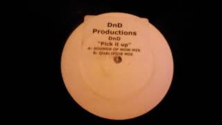 DnD Productions   Pick It Up Sounds Of Now Mix