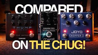 Which PEDAL delivers the BEST CHUG TONE?!