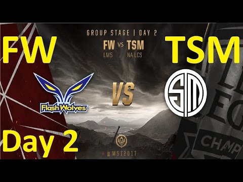 FW vs TSM Game 4 Highlights MSI 2017 Group Stage Day 2