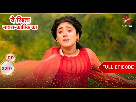 Naira Falls Down The Cliff! | Full Ep. 3297 | Yeh Rishta Kya Kehlata Hai