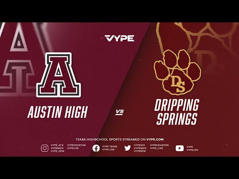 7:30PM - Football: Austin High vs. Dripping Springs