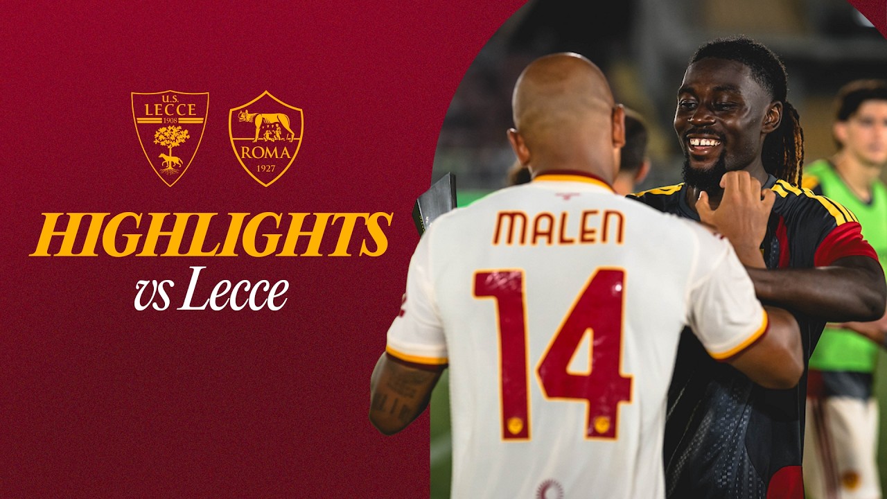US Lecce 0 - 4 AS Roma highlights