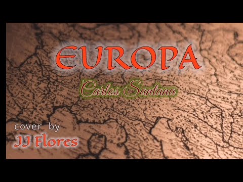 carlos santana_europa (cover by JJ Flores)
