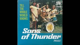 Sons Of Thunder - Till The Whole World Knows (Full Album)