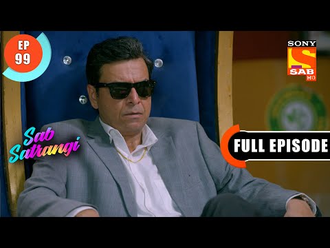 Mannu's Loyalty - Sab Satrangi - Full Episode - Ep 99 - 1 June 2022