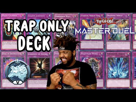Winning With a TRAP ONLY Deck | Yugioh Master Duel