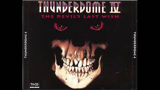 Thunderdome IV (The Devil's Last Wish) [FULL ALBUM 147:57 MIN]
