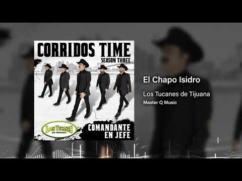 El Chapo Isidro – Los Tucanes De Tijuana (Audio Oficial)