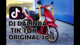 Download lagu DJ Dalinda Tik Tok Original 2018... mp3