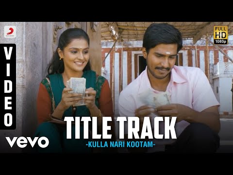 Kulla Nari Kootam - Kulanari Kootam Tamil Video | Viishnu Viishal