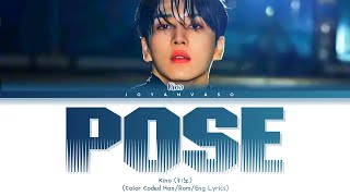 Download lagu KINO (키노) - 'POSE' Color Coded Han/Rom/Eng Lyrics mp3 Download lagu KINO (키노) - 'POSE' Color Coded Han/Rom/Eng Lyrics mp3