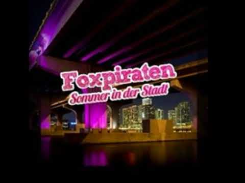 Foxpiraten - Sommer in der Stadt