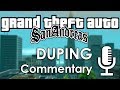 Speedrun Commentary: Duping | GTA: San Andreas Speedrun Commentary: Duping | GTA: San Andreas