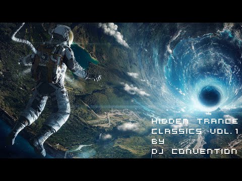 DJ Convention - Hidden Trance Classics vol.1