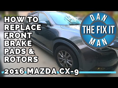 2016 - 2022 Mazda CX-9 - Replacing Front Brake Pads & Rotors - EASY DIY! Complete with Torque Specs