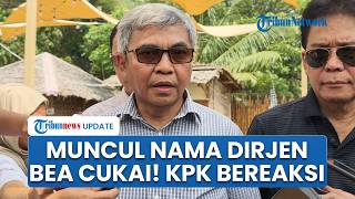 KPK Siapkan Strategi Penyidikan usai Dirjen Bea Cukai Disebut Terima SGD213 Ribu di Persidangan