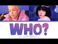 XIUMIN X EUNHA Who? Lyrics (Color Coded Lyrics)
